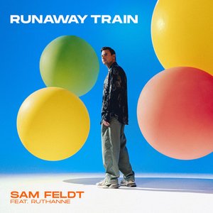 Cover SAM FELDT - RUNAWAY TRAIN